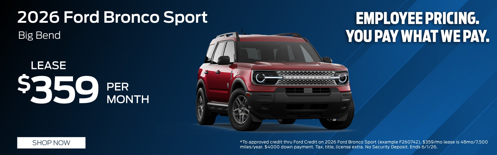 2026 Bronco Sport Big Bend. LEASE: $359/mo